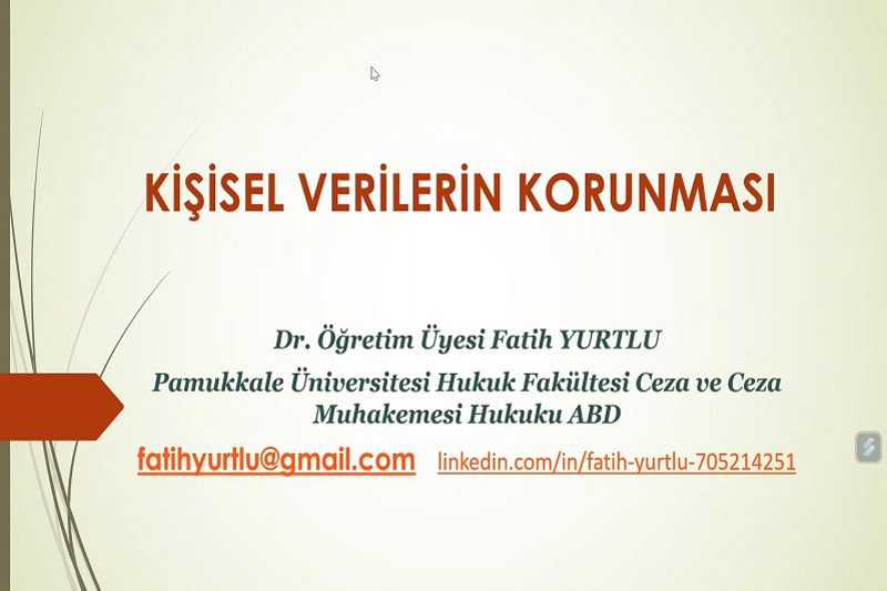 KİŞİSEL VERİLERİN KORUNMASI HAKKINDA FARKINDALIK EĞİTİMİ VERİLMESİ